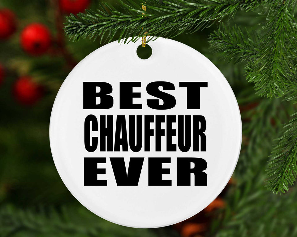 Best Chauffeur Ever - Circle Ornament