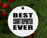Best Court Reporter Ever - Circle Ornament