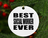 Best Social Worker Ever - Circle Ornament