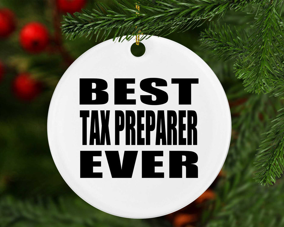 Best Tax Preparer Ever - Circle Ornament