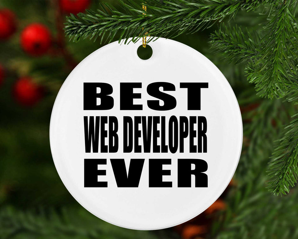 Best Web Developer Ever - Circle Ornament