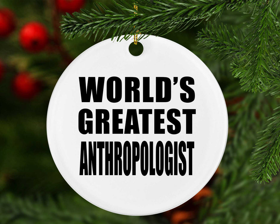 World's Greatest Anthropologist - Circle Ornament
