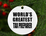 World's Greatest Tax Preparer - Circle Ornament