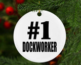 Number One #1 Dockworker - Circle Ornament