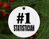 Number One #1 Statistician - Circle Ornament