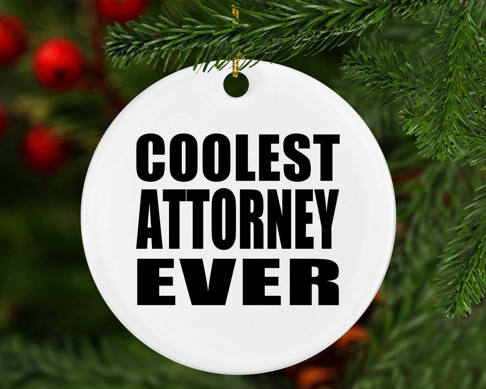 Coolest Attorney Ever - Circle Ornament