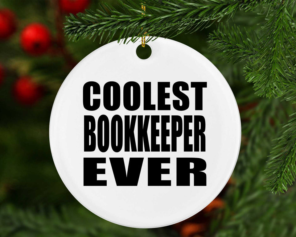 Coolest Bookkeeper Ever - Circle Ornament