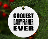 Coolest Dairy Farmer Ever - Circle Ornament