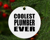 Coolest Plumber Ever - Circle Ornament