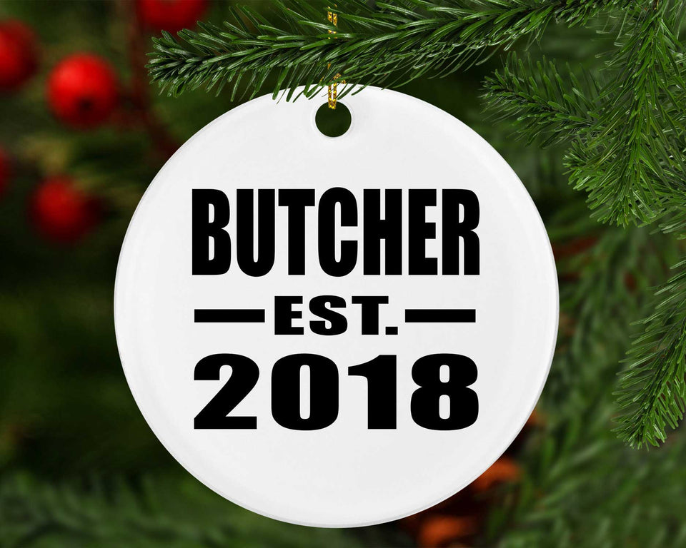 Butcher Established EST. 2018 - Circle Ornament