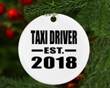 Taxi Driver Established EST. 2018 - Circle Ornament