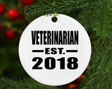 Veterinarian Established EST. 2018 - Circle Ornament
