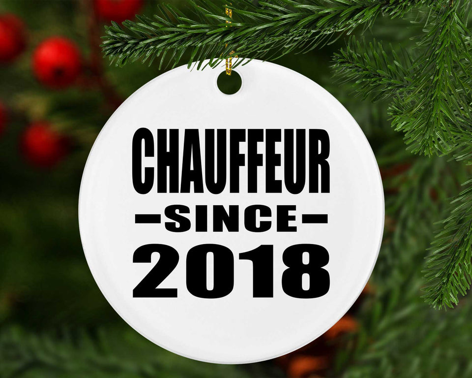 Chauffeur Since 2018 - Circle Ornament
