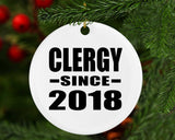 Clergy Since 2018 - Circle Ornament
