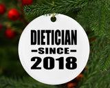 Dietician Since 2018 - Circle Ornament