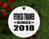 Fitness Trainer Since 2018 - Circle Ornament