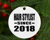 Hair Stylist Since 2018 - Circle Ornament