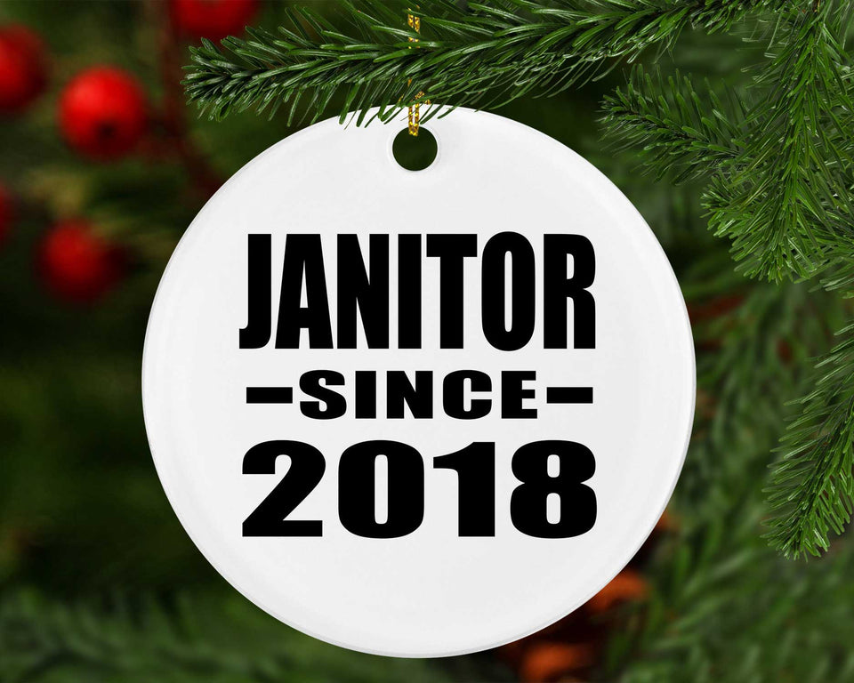 Janitor Since 2018 - Circle Ornament