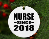 Nurse Since 2018 - Circle Ornament
