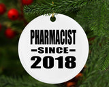 Pharmacist Since 2018 - Circle Ornament