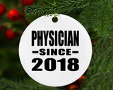 Physician Since 2018 - Circle Ornament