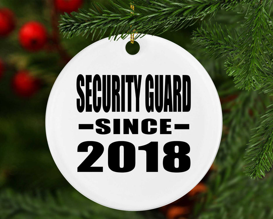 Security Guard Since 2018 - Circle Ornament
