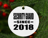 Security Guard Since 2018 - Circle Ornament