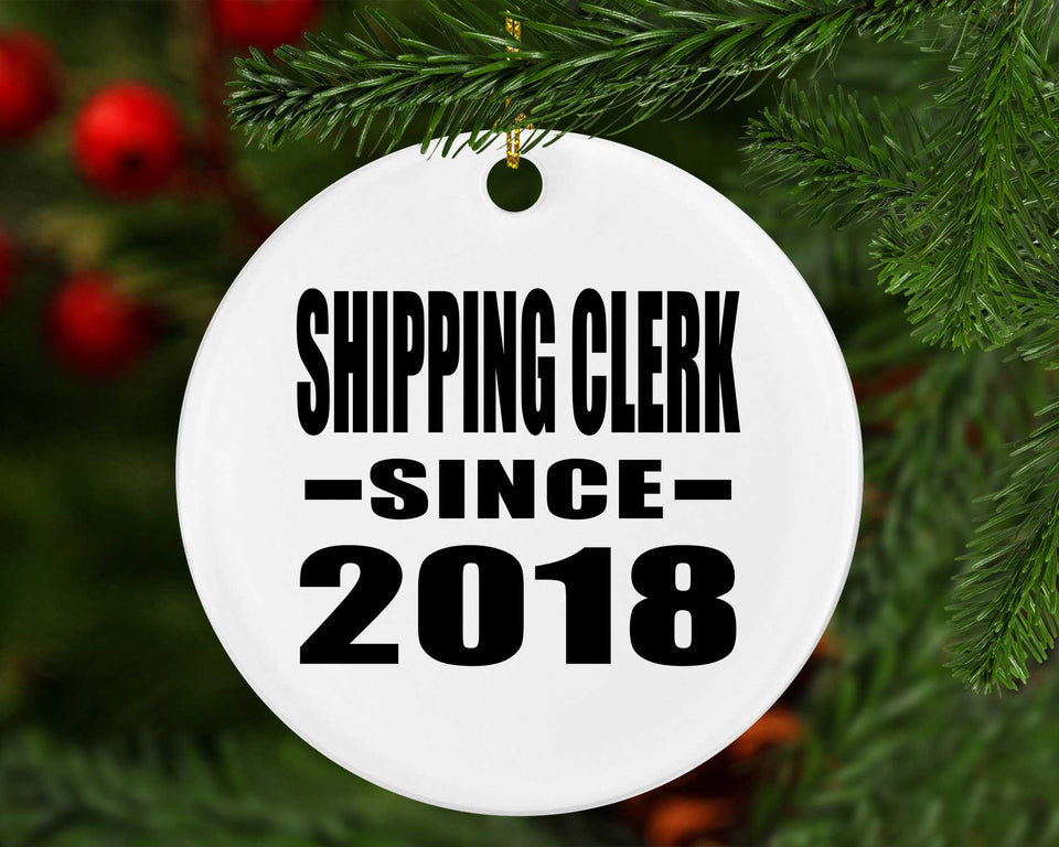 Shipping Clerk Since 2018 - Circle Ornament