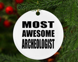 Most Awesome Archeologist - Circle Ornament