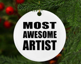 Most Awesome Artist - Circle Ornament