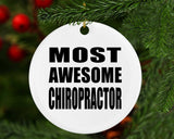 Most Awesome Chiropractor - Circle Ornament