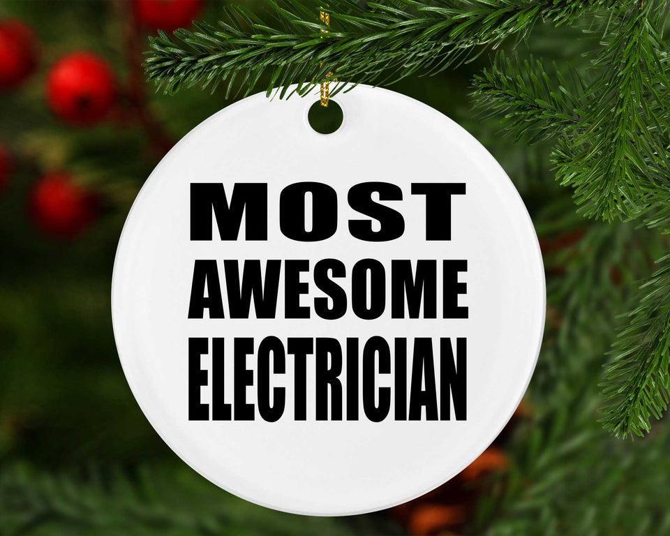 Most Awesome Electrician - Circle Ornament