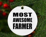 Most Awesome Farmer - Circle Ornament