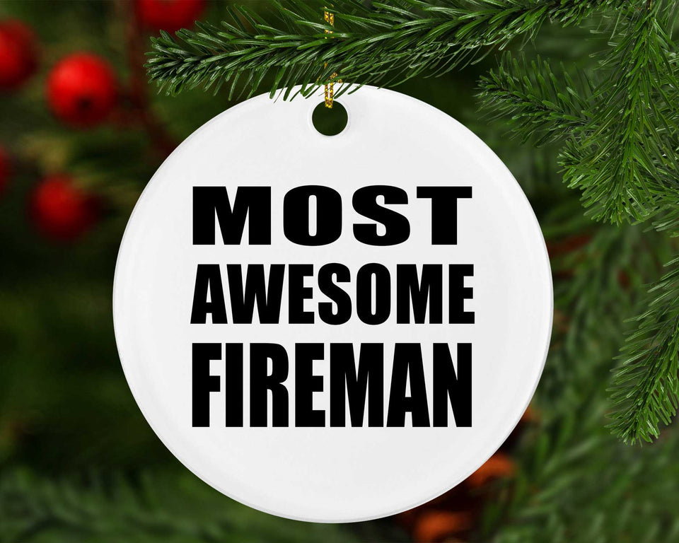 Most Awesome Fireman - Circle Ornament