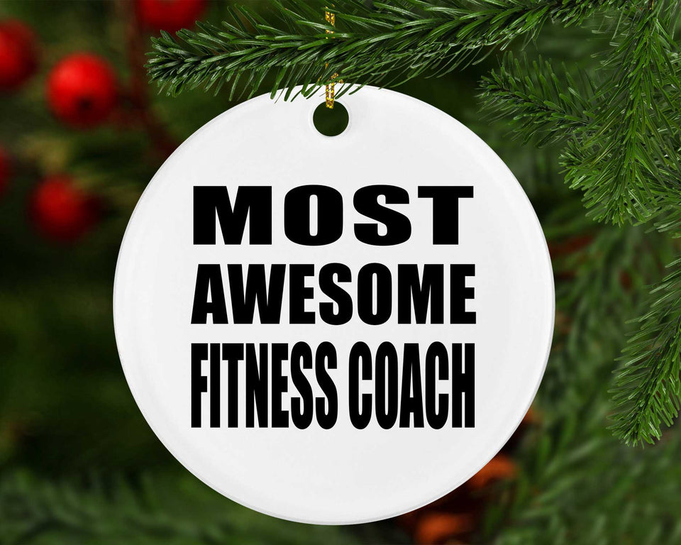 Most Awesome Fitness Coach - Circle Ornament