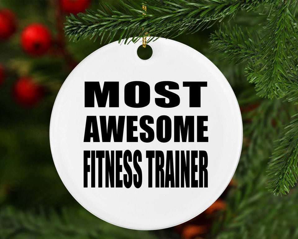 Most Awesome Fitness Trainer - Circle Ornament