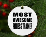 Most Awesome Fitness Trainer - Circle Ornament