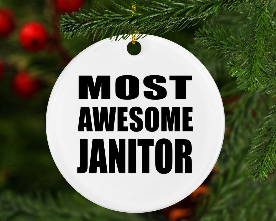 Most Awesome Janitor - Circle Ornament