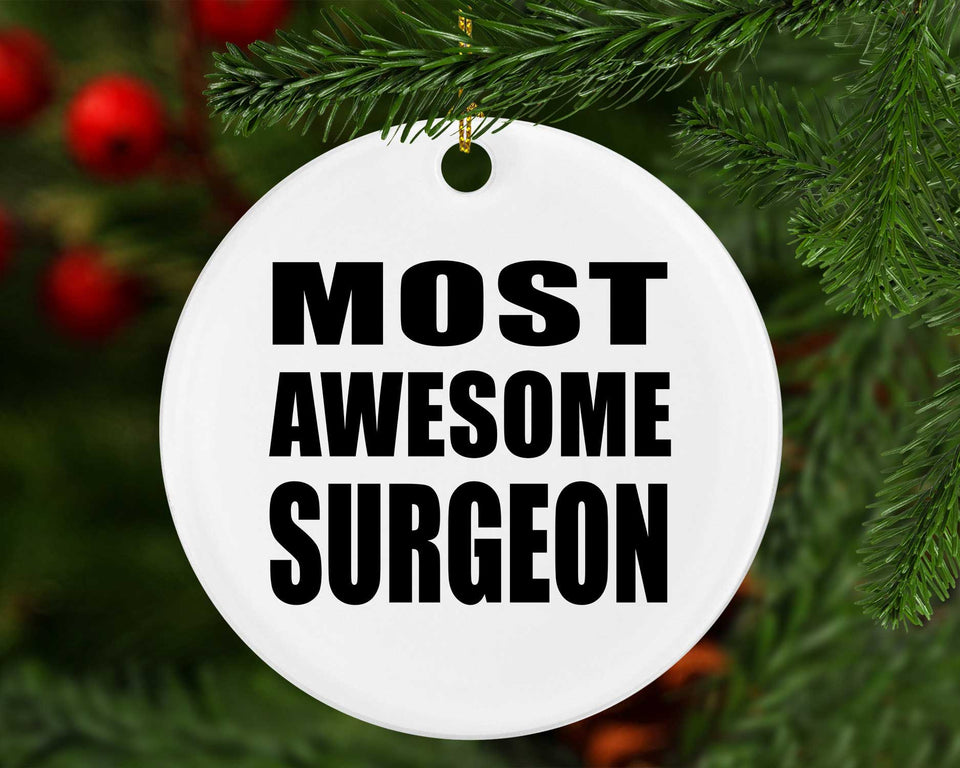 Most Awesome Surgeon - Circle Ornament