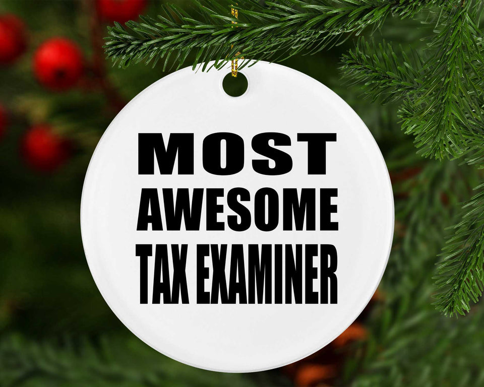 Most Awesome Tax Examiner - Circle Ornament