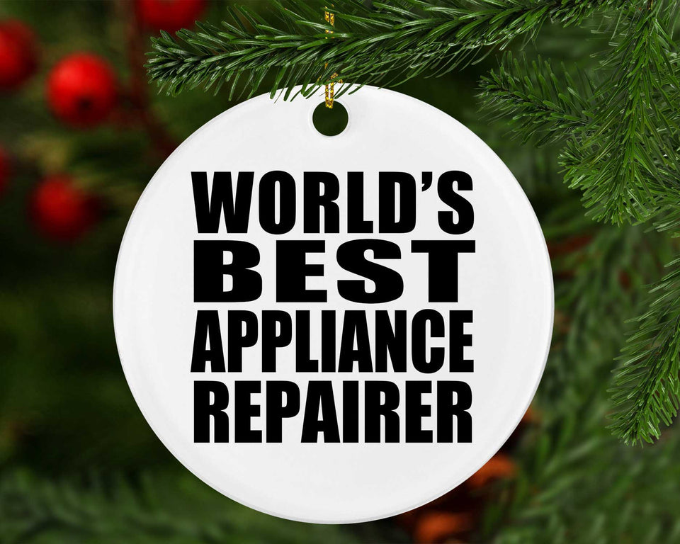 World's Best Appliance Repairer - Circle Ornament