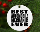 Best Automobile Mechanic Ever - Circle Ornament