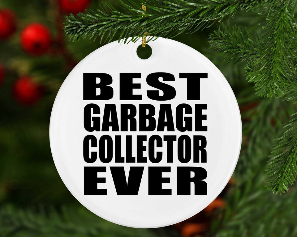 Best Garbage Collector Ever - Circle Ornament