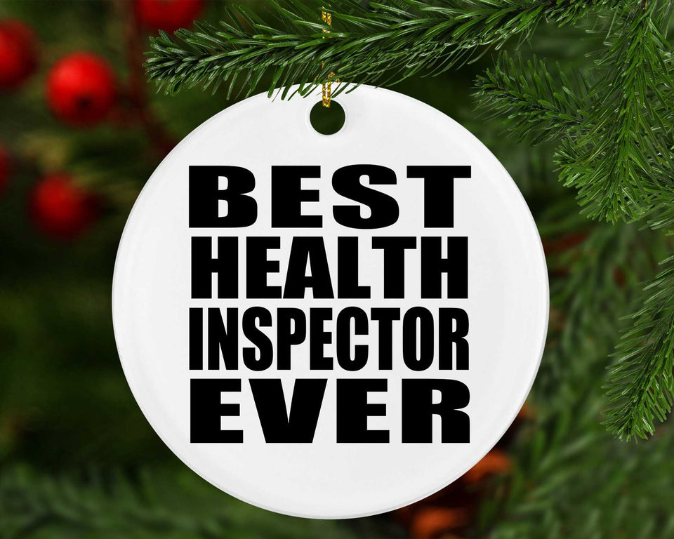 Best Health Inspector Ever - Circle Ornament
