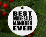 Best Online Sales Manager Ever - Circle Ornament