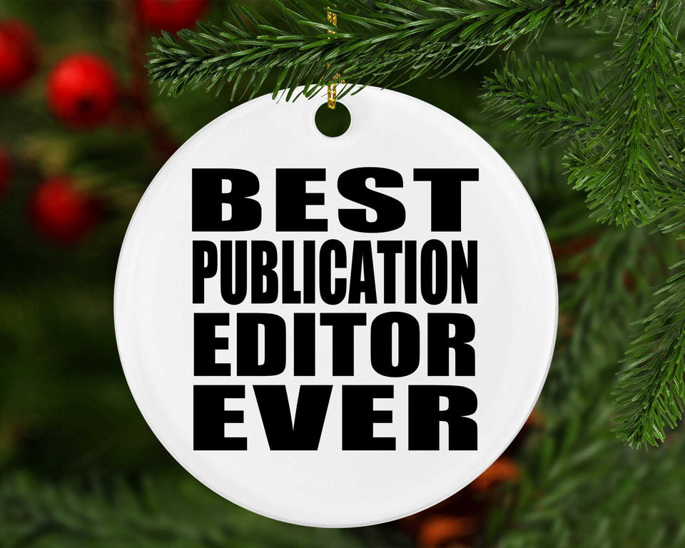 Best Publication Editor Ever - Circle Ornament