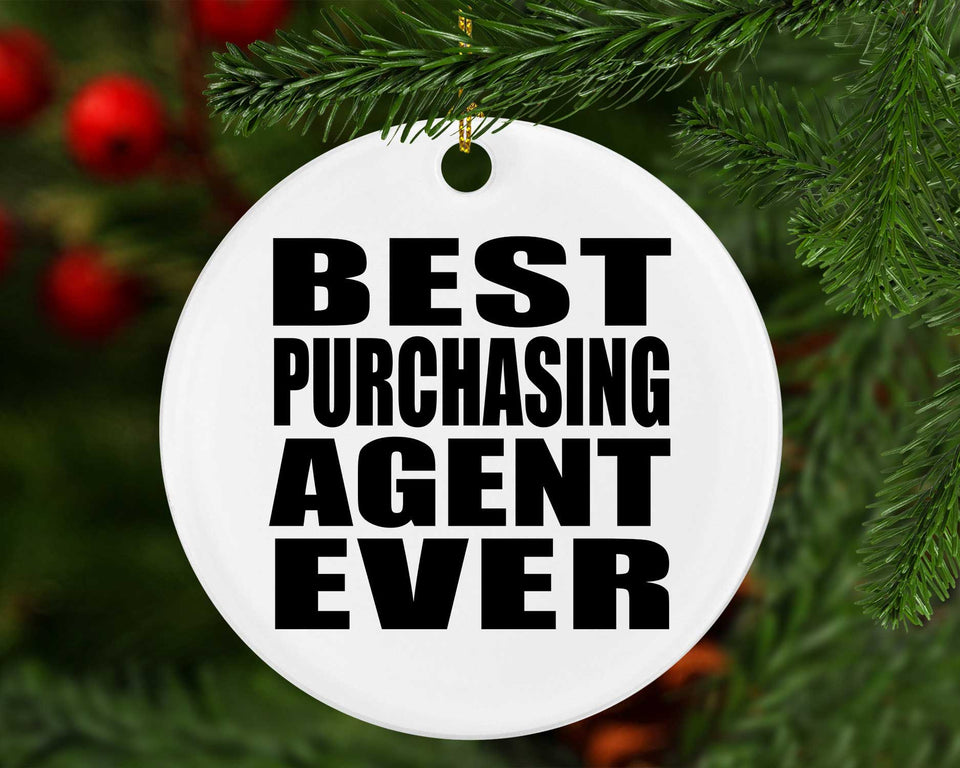 Best Purchasing Agent Ever - Circle Ornament