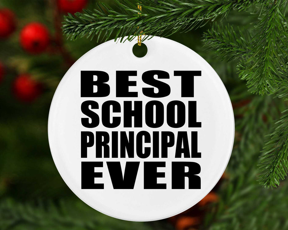 Best School Principal Ever - Circle Ornament