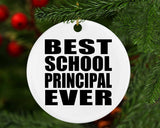 Best School Principal Ever - Circle Ornament