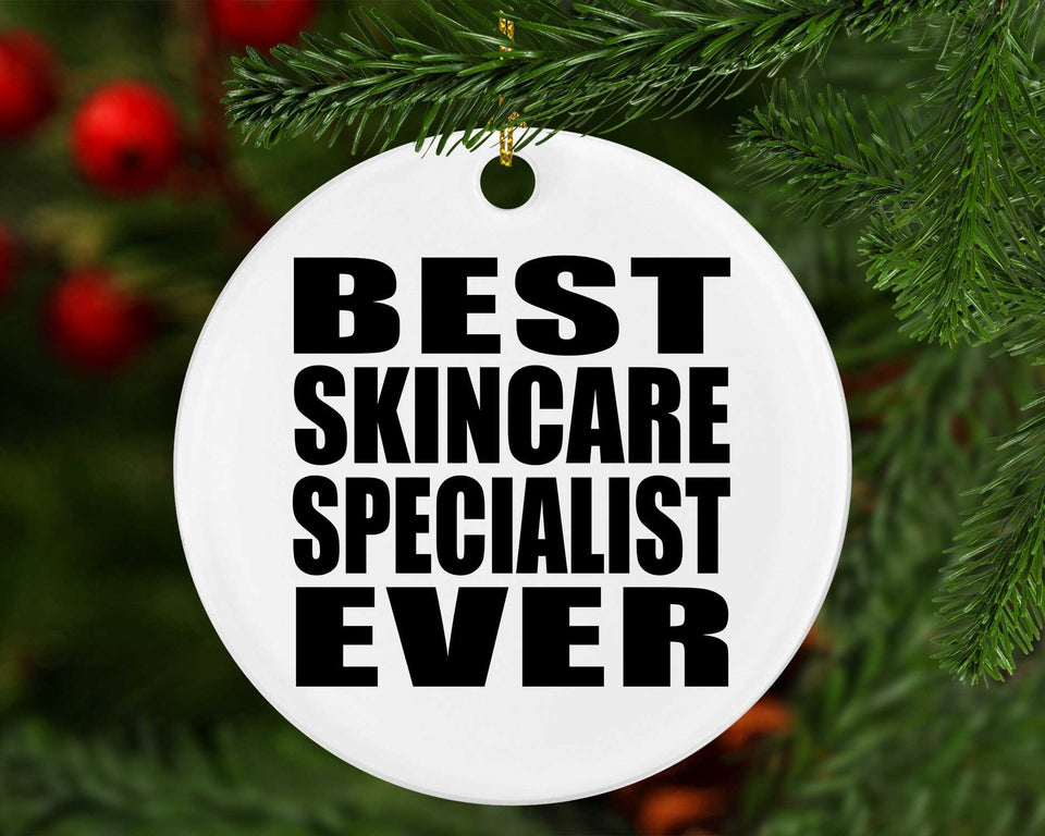 Best Skincare Specialist Ever - Circle Ornament
